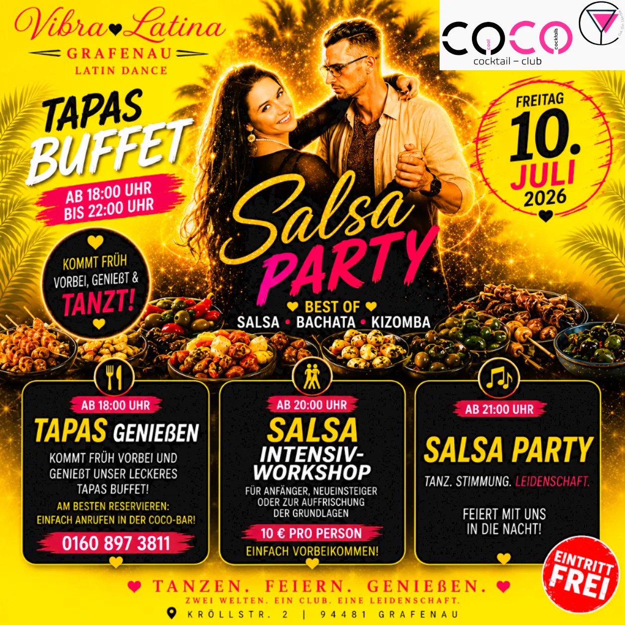 Salsa Party am Freitag, 10. Juli 2026 – Best of Salsa, Bachata & Kizomba, Tapas Buffet ab 18 Uhr, Salsa Intensiv-Workshop ab 20 Uhr, Party ab 21 Uhr. Eintritt frei.